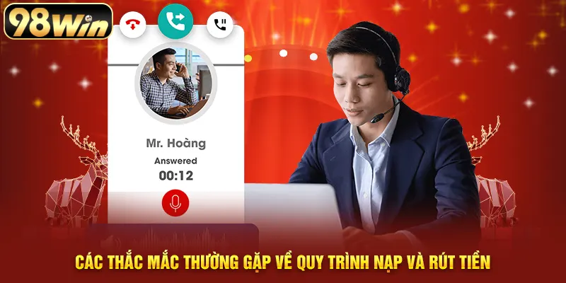 Các câu hỏi phổ biến về cách nạp tiền và rút tiền