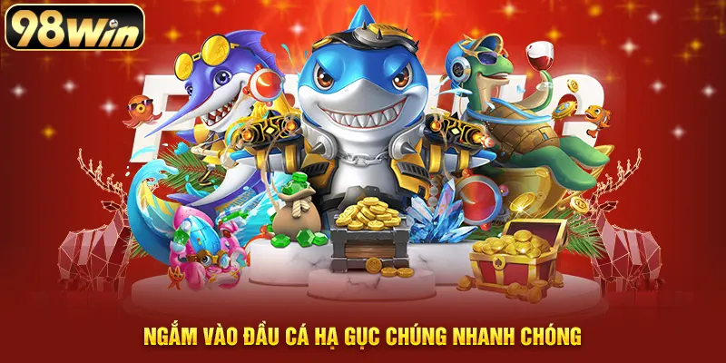Ngắm vào đầu cá giúp bạn tiêu diệt chúng nhanh chóng